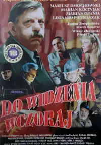 Plakat filmu Do widzenia wczoraj. Dwie krótkie komedie o zmianie systemu