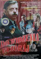 plakat filmu Do widzenia wczoraj. Dwie krótkie komedie o zmianie systemu