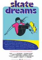 plakat filmu Skate Dreams