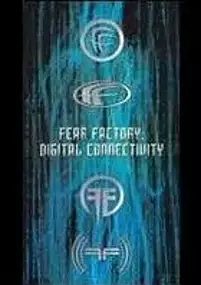 Plakat filmu Fear Factory: Digital Connectivity