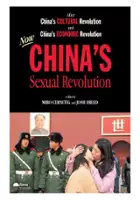 Miro Cernetig / Rewolucja seksualna w Chinach
