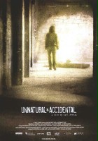 plakat filmu Unnatural & Accidental