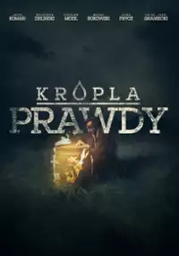 Plakat serialu Kropla prawdy