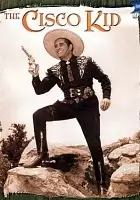 George Cahan / The Cisco Kid