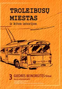 Plakat filmu Troleibusų Miestas