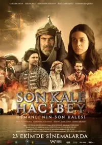 Plakat filmu Son Kale: Hacıbey