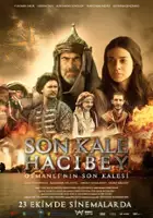 plakat filmu Son Kale: Hacıbey
