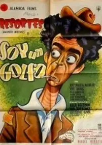 Plakat filmu Soy un golfo