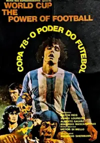 Plakat filmu Copa 78 - O Poder do Futebol