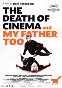 Plakat filmu Kino umiera, mój ojciec także