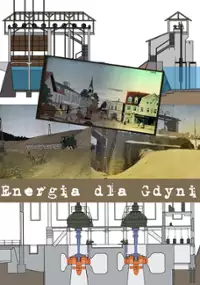 Plakat filmu Energia dla Gdyni