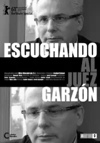 Plakat filmu Escuchando al juez Garzón