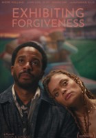 plakat filmu Exhibiting Forgiveness