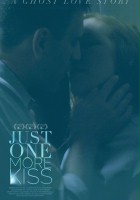plakat filmu Just One More Kiss