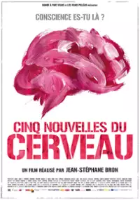 Plakat filmu Cinq nouvelles du cerveau