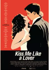 Plakat filmu Embrasse-moi comme tu m'aimes