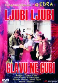 Plakat filmu Ljubi, ljubi, al&#39; glavu ne gubi