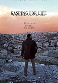 Plakat filmu Gasping for Life