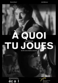 Plakat filmu &Agrave; quoi tu joues?