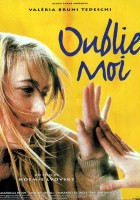 plakat filmu Oublie-Moi