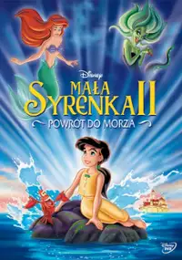 Plakat filmu Mała Syrenka 2: Powr&oacute;t do morza