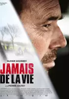 plakat filmu Jamais de la vie!