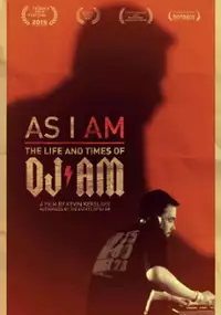 Plakat filmu As I AM: The Life and Times of DJ AM