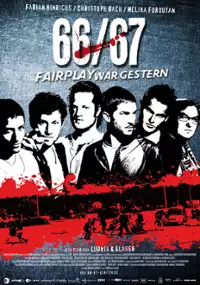 Plakat filmu 66/67 - Fairplay war gestern