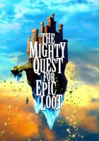plakat filmu The Mighty Quest for Epic Loot