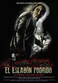 Plakat filmu El eslabón podrido