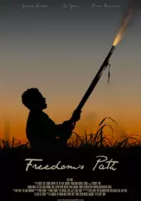 Plakat filmu Freedom's Path