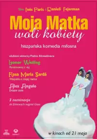 Plakat filmu Moja matka woli kobiety