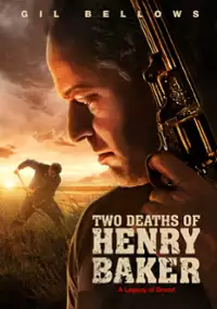 Plakat filmu Two Deaths of Henry Baker