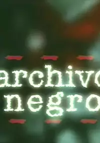 Plakat serialu Archivo negro