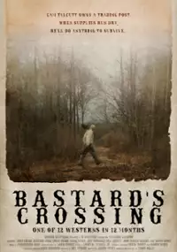 Plakat filmu Bastard's Crossing