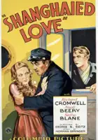 plakat filmu Shanghaied Love