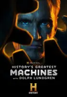 plakat filmu History's Greatest Machines with Dolph Lundgren