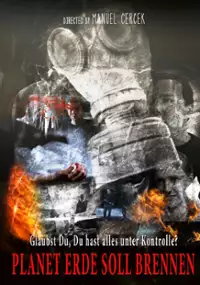 Plakat filmu Planet Erde soll brennen
