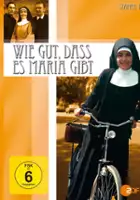 plakat serialu Wie gut, dass es Maria gibt