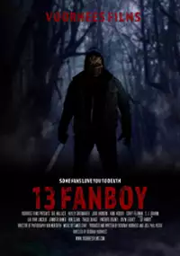 Plakat filmu 13 Fanboy