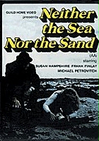 plakat filmu Neither the Sea Nor the Sand
