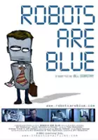 Bill Sebastian / Robots Are Blue
