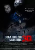 plakat filmu Boarding School 3D