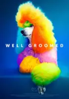 plakat filmu Well Groomed