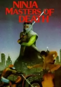 Plakat filmu Ninja Masters of Death
