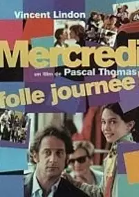 Plakat filmu Mercredi, folle journée!