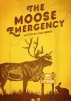 plakat filmu The Moose Emergency