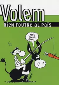 Plakat filmu Volem rien foutre al pais