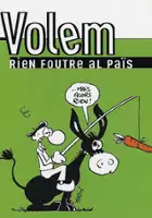Igor Ochronowicz / Volem rien foutre al pais