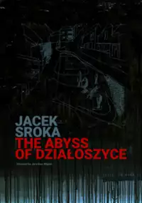 Plakat filmu Jacek Sroka. Czeluść Działoszyc
